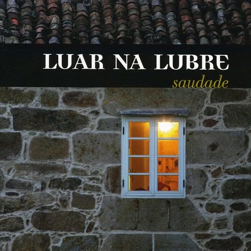 Luar Na Lubre - Saudade