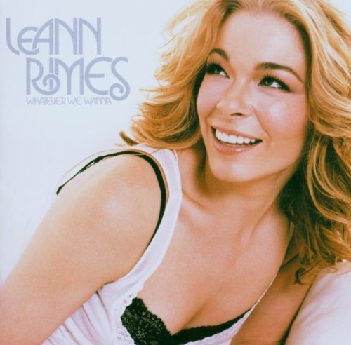 Ann Rimes , Le - Whatever we wanna