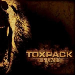 Toxpack - Epidemie