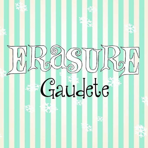 Erasure - Gaudete (Ltd Edition)