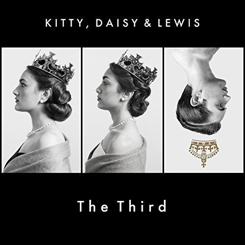 Kitty , Daisy & Lewis - The Third