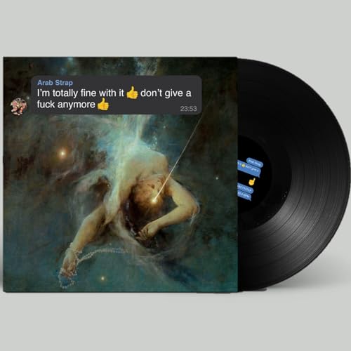 Arab Strap - I'm Totally Fine With It Don't Give a Fuck Anymore (Vinyl)