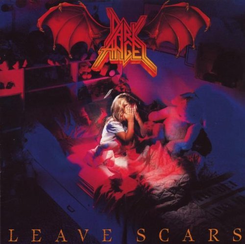 Dark Angel - Leave Scars