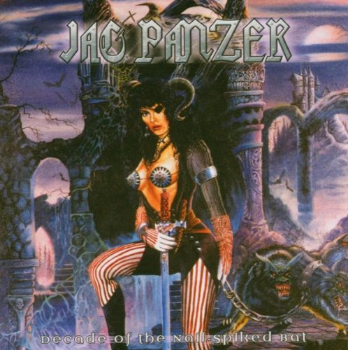 Jag Panzer - Decade of the Nail-Spiked Bat