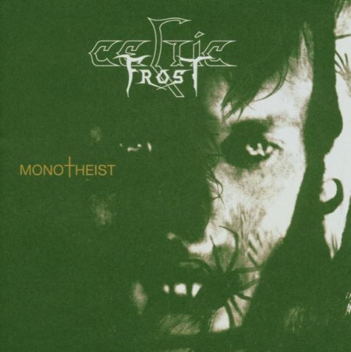 Celtic Frost - Monotheist