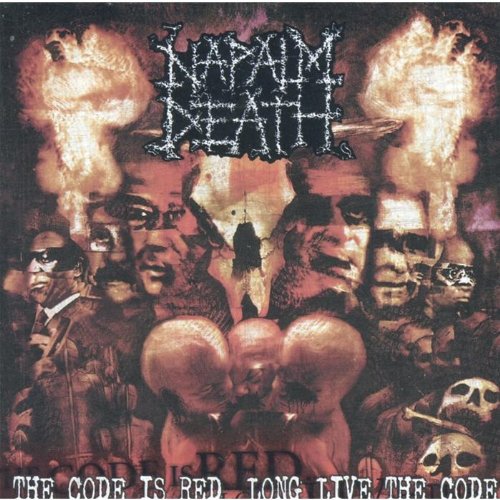 Napalm Death - The Code Is Red...