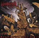 Warbringer - Worlds Torn Asunder (Limited Mftm 2013 Edition)