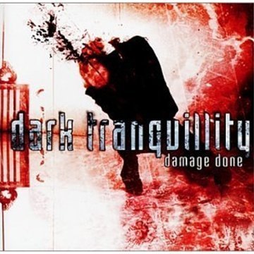 Dark Tranquillity - Damage Done