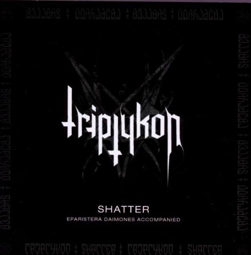 Triptykon - Shatter Ep