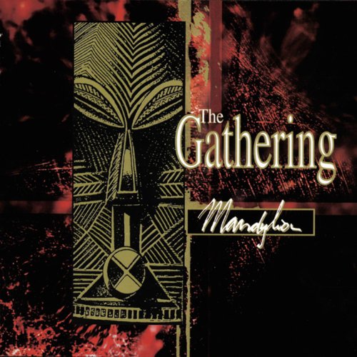 the Gathering - Mandylion (Limited Mftm 2013 Edition)