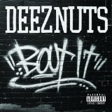 Deez Nuts - Word Is Bond (Special Edition)