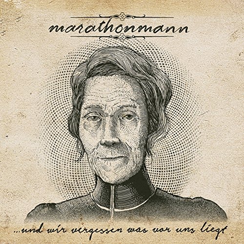 Marathonmann - ...und wir vergessen was vor uns liegt