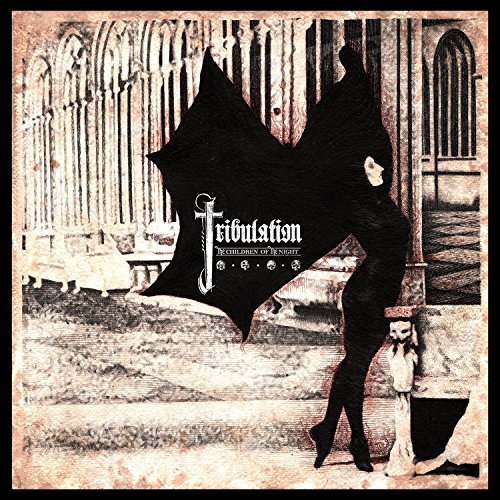 Tribulation - The Children of the Night (Special Edition)