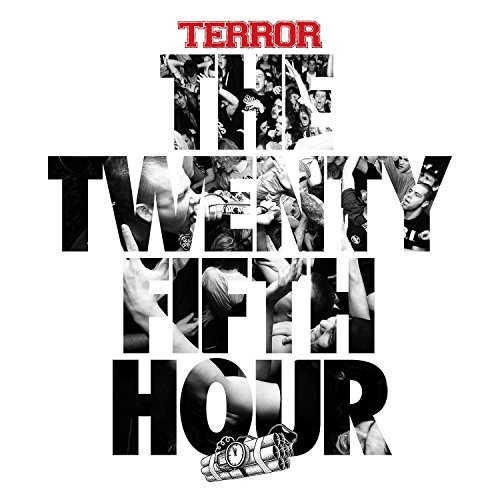 Terror - The 25th Hour (Limited Edition)