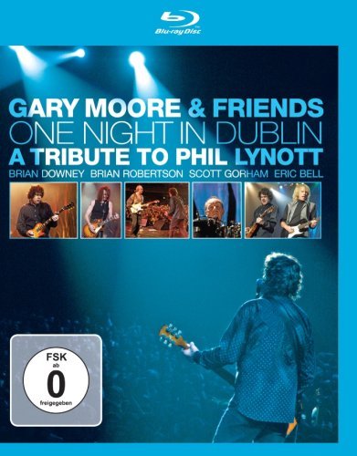  - Gary Moore & Friends - One Night in Dublin/A Tribute to Phil Lynott [Blu-ray]