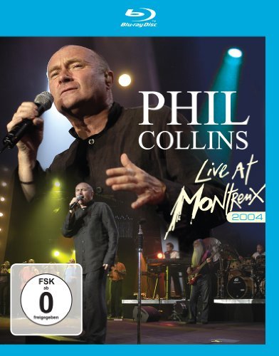  - Phil Collins - Live at Montreux 2004 [Blu-ray]