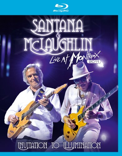  - Santana & McLaughlin - Live At Montreux 2011/Invitation to Illumination [Blu-ray]