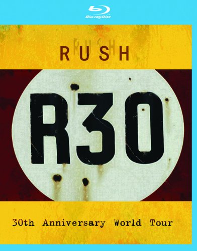  - Rush - R30/30th Anniversary World Tour [Blu-ray]