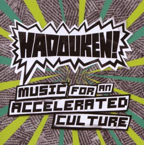 Hadouken! - Music for an accelerated culture