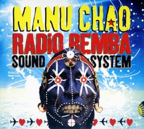 Manu Chao - Radio Bemba Sound System-Live