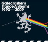 Various Artists - Gatecrasher's Club Anthems 1993 - 2009