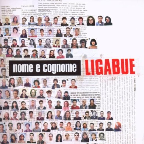 Ligabue - Nome E Cognome