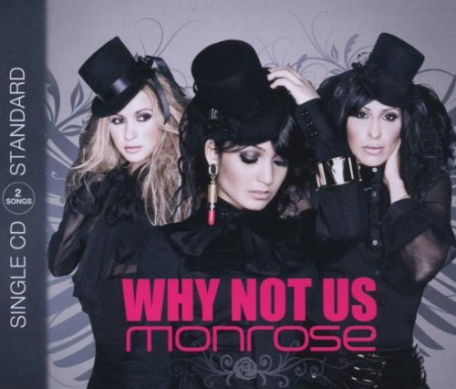 Monrose - Why Not Us (Maxi)