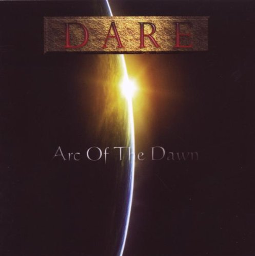 Dare - Arc of the Dawn