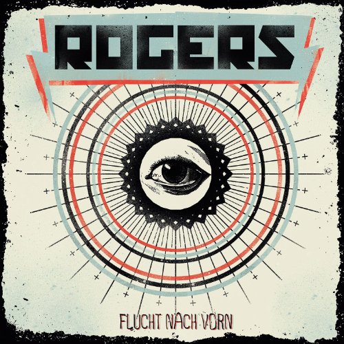 Rogers - Flucht Nach Vorn