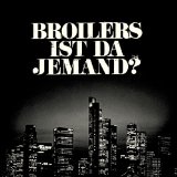 Broilers - Wie Weit Wir Gehen (Limited Edition)