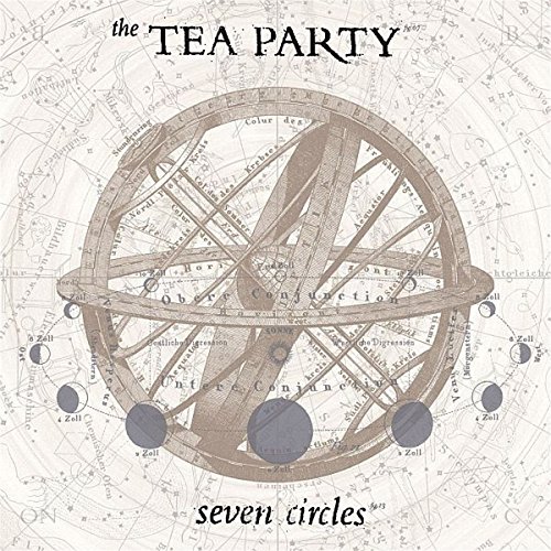 the Tea Party - Seven Circles