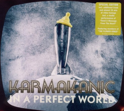 Karmakanic - In a Perfect World (Special ed