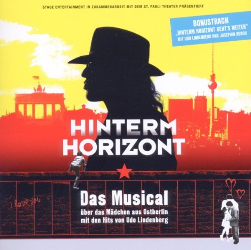 Ensemble Theater am Potsdamer Platz - Hinterm Horizont-das Musical über das Mädchen aus Ostberlin