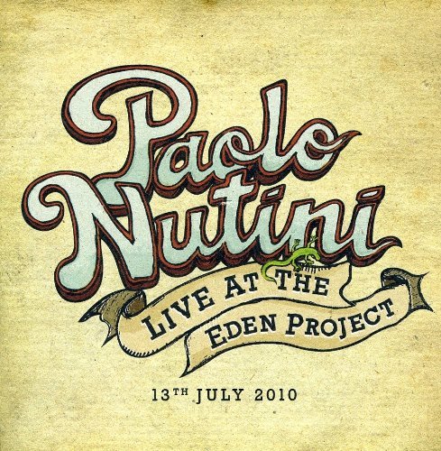 Paolo Nutini - Live at the Eden Project [13th