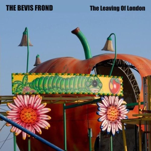 the Bevis Frond - The Leaving of London