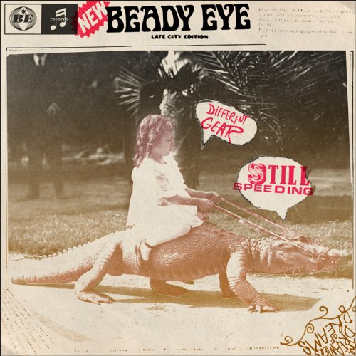 Beady Eye - Different Gear, Still Speeding