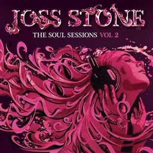 Joss Stone - The Soul Sessions Vol. 2 (Limited Deluxe Edition)