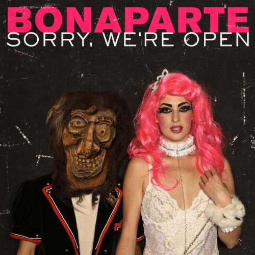 Bonaparte - Sorry We're Open