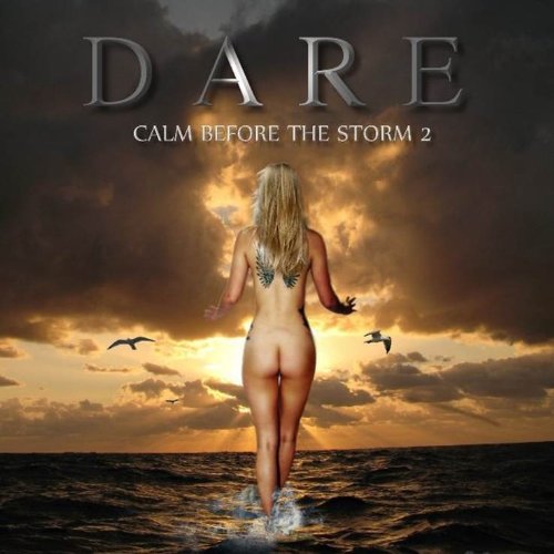 Dare - Calm Before the Storm 2