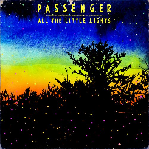 Passenger - All the Little Lights