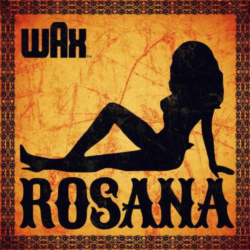 Wax - Rosana (2track)