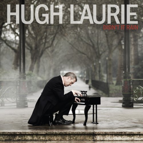 Laurie , Hugh - Didn't It Rain