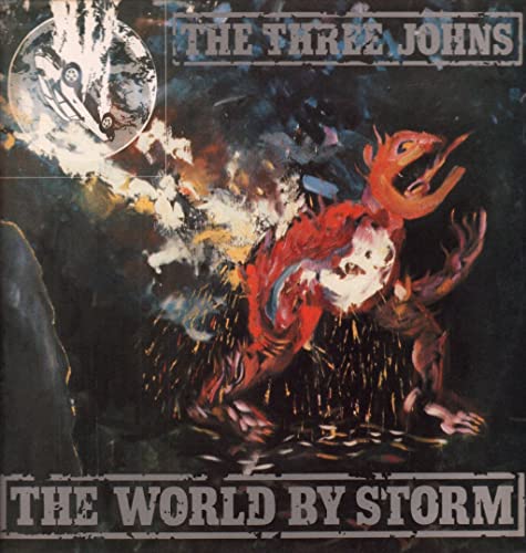 Three Johns , The - The World By Storm (  Bonus 7'' EP: Industry And AWOL) (Vinyl)