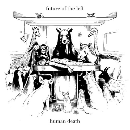 Future of the Left - Human Death Ep