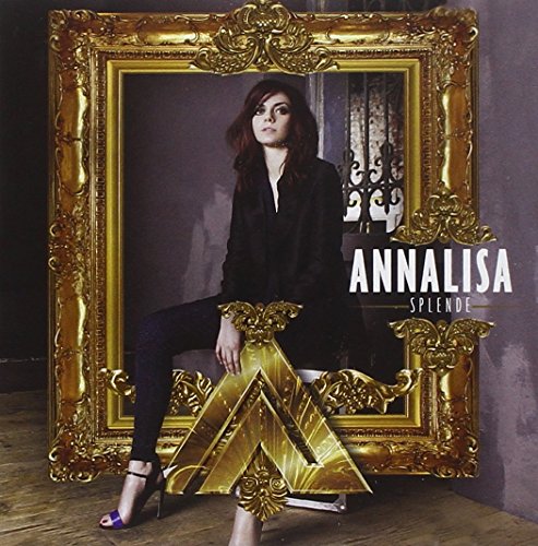 Annalisa - Splende