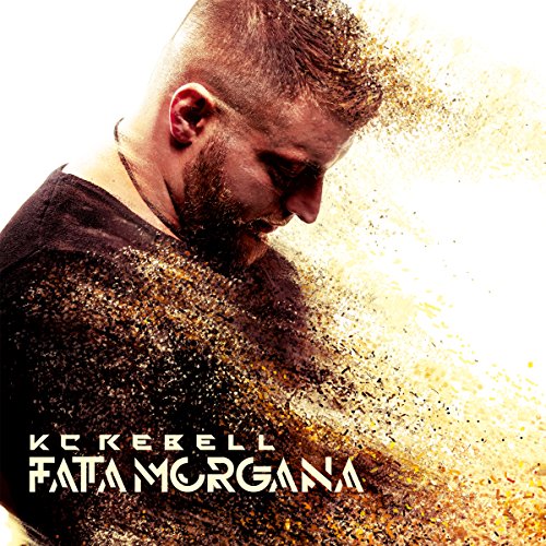 Kc Rebell - Fata Morgana