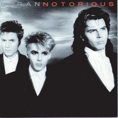 Duran Duran - Notorious (2010 Remaster) (Reissue)