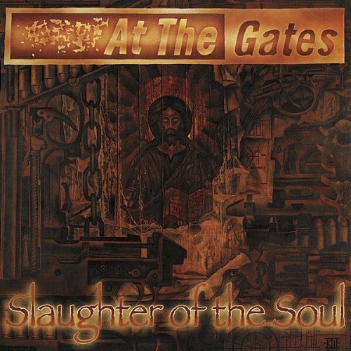 At the Gates - Slaughter of the Soul