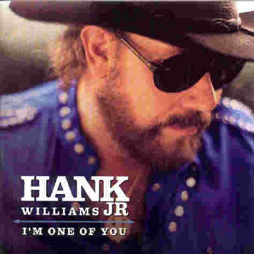 Hank Jr. Williams - I'm One of You