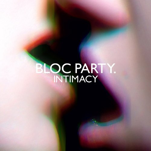 Bloc Party - Intimacy